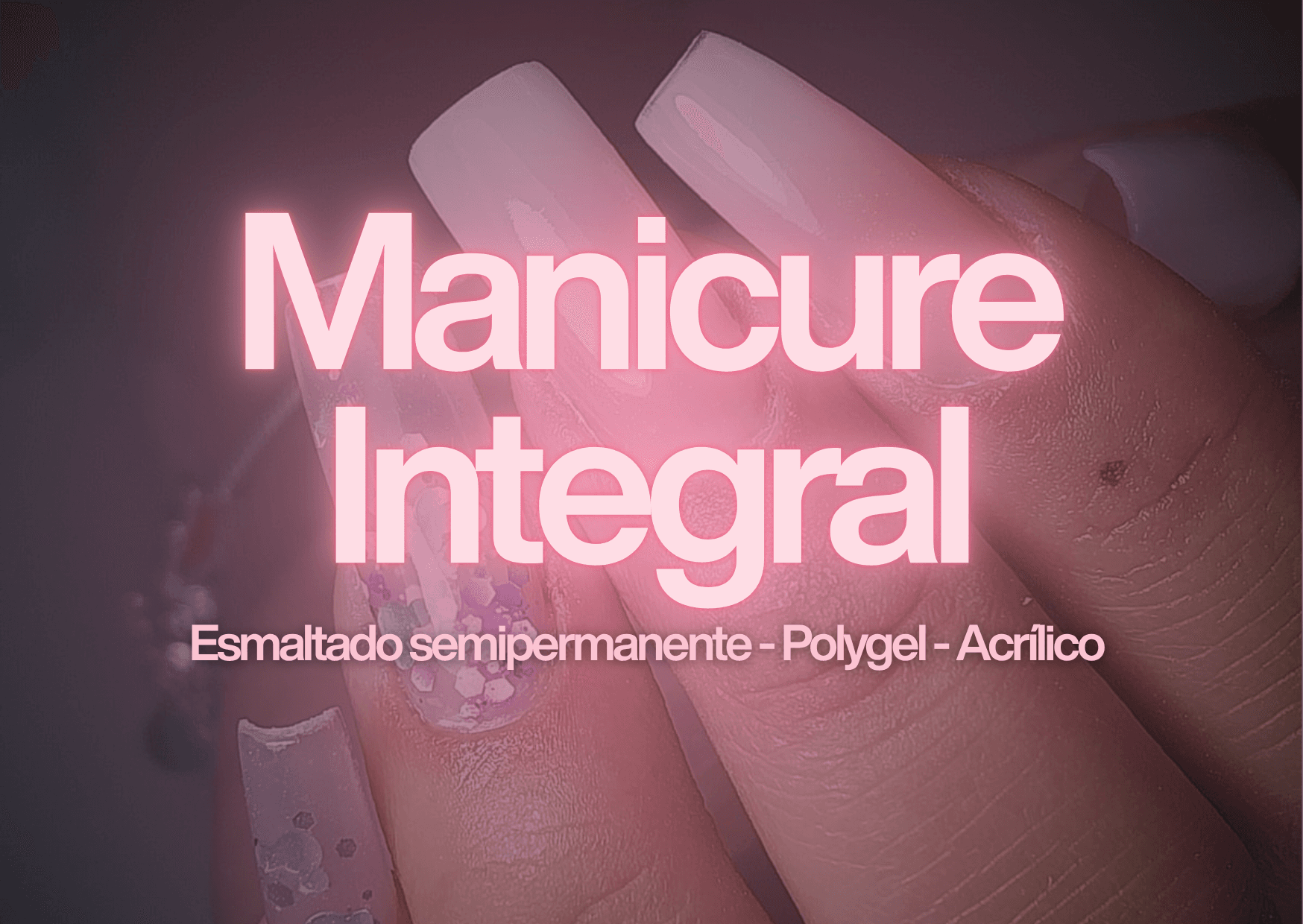 Manicure Integral